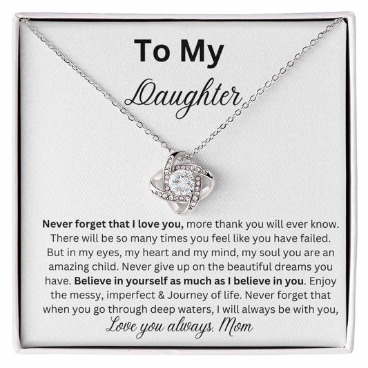 To my Daughter, Love you Always