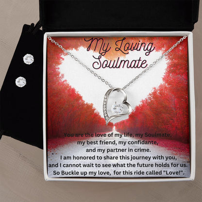 To my loving soulmate forever necklace and earrings set